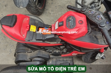 SỬA XE MÔ TÔ ĐIỆN TRẺ EM TẬN NHÀ